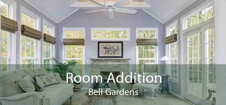 Room Addition Bell Gardens